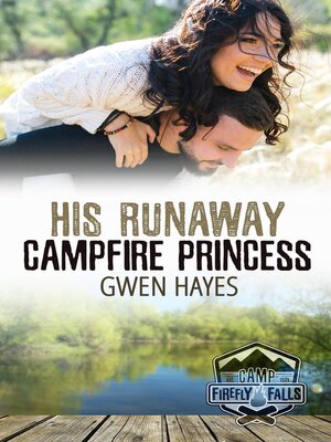 cover image of His Runaway Campfire Princess